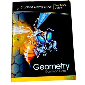 Pearson Common Core Geometry TEACHER’S GUIDE